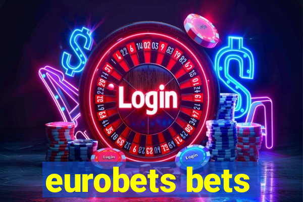 eurobets bets